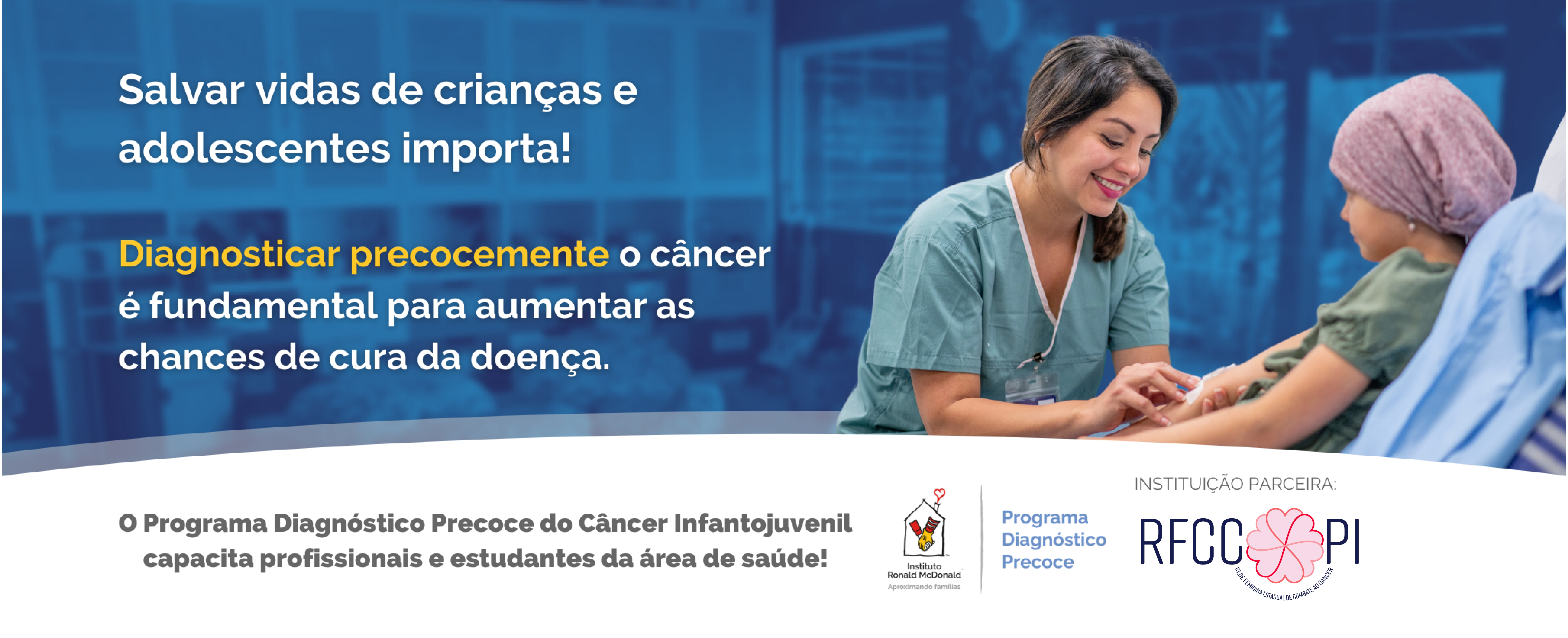capa da campanha de diagnóstico precoce do cancer intantil